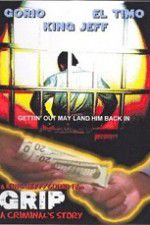Watch Grip A Criminals Story Fmovies