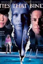 Watch Ties That Bind Fmovies