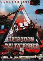 Watch Operation Delta Force 5: Random Fire Fmovies
