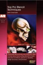 Watch Top Pro Stencil Techniques With Crosseyed Fmovies