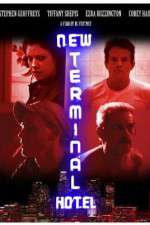 Watch New Terminal Hotel Fmovies