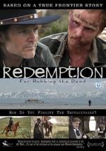 Watch Redemption: For Robbing the Dead Fmovies