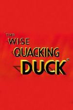 Watch The Wise Quacking Duck (Short 1943) Fmovies