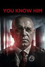 Watch You Know Him Fmovies