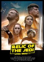 Watch Relic of the Jedi: A Star Wars Story Fmovies