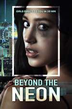 Watch Beyond the Neon Fmovies