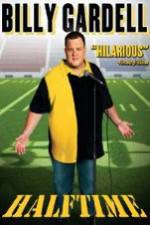 Watch Billy Gardell: Halftime Fmovies