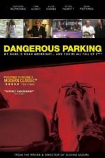 Watch Dangerous Parking Fmovies