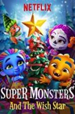 Watch Super Monsters and the Wish Star Fmovies