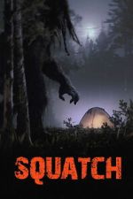 Watch Squatch Fmovies