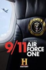 Watch 9/11: Inside Air Force One Fmovies
