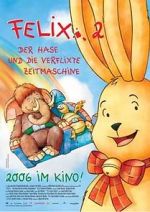 Watch Felix 2 - Der Hase und die verflixte Zeitmaschine Fmovies