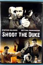 Watch Shoot the Duke Fmovies