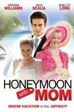 Watch Honeymoon with Mom Fmovies