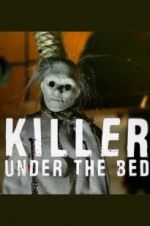 Watch Killer Under the Bed Fmovies