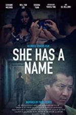Watch She Has a Name Fmovies