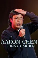 Watch Aaron Chen: Funny Garden Fmovies