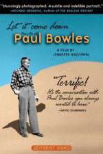 Watch Let It Come Down: The Life of Paul Bowles Fmovies