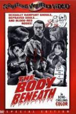 Watch The Body Beneath Fmovies