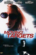 Watch Moving Targets Fmovies