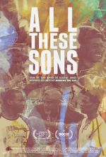 Watch All These Sons Fmovies