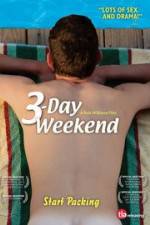 Watch 3-Day Weekend Fmovies