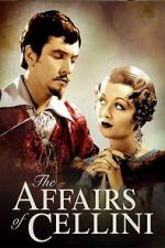 Watch The Affairs of Cellini Fmovies