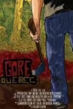 Watch Gore, Quebec Fmovies