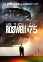 Watch Aliens, Abductions & UFOs: Roswell at 75 Fmovies