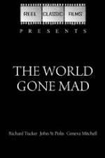 Watch The World Gone Mad Fmovies