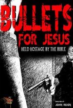 Watch Bullets for Jesus Fmovies
