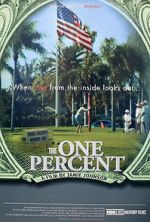 Watch The One Percent Fmovies