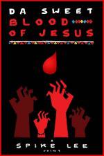 Watch Da Sweet Blood of Jesus Fmovies