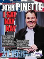 Watch John Pinette: I Say Nay Nay Fmovies