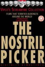 Watch The Nostril Picker Fmovies