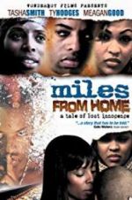 Watch Miles from Home Fmovies
