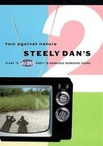 Watch Steely Dan\'s Two Against Nature Fmovies