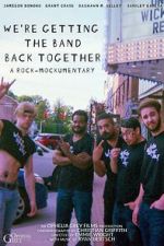 Watch We\'re Getting the Band Back Together Fmovies