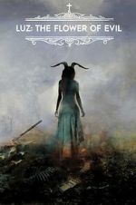 Watch Luz: The Flower of Evil Fmovies