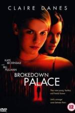 Watch Brokedown Palace Fmovies