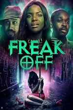 Watch Freak Off Fmovies