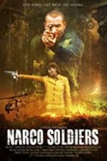 Watch Narco Soldiers Fmovies