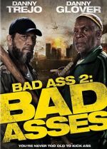 Watch Bad Ass 2: Bad Asses Fmovies