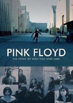 Watch Pink Floyd: The Story of Wish You Were Here Fmovies