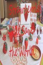Watch Strawberries Will Save the World Fmovies
