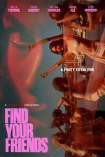 Watch Find Your Friends Fmovies