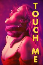 Watch Touch Me Fmovies