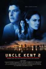 Watch Uncle Kent 2 Fmovies