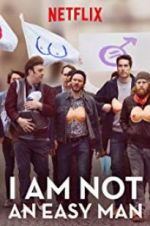 Watch I Am Not an Easy Man Fmovies