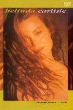 Watch Belinda Carlisle Runaway Live Fmovies